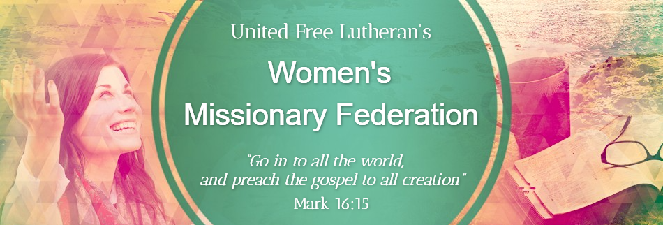 Women’s Missionary Federation (Ladies Aid)